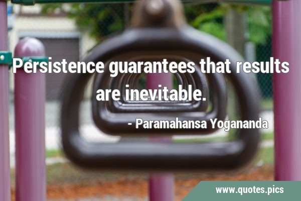 Persistence guarantees that results are …
