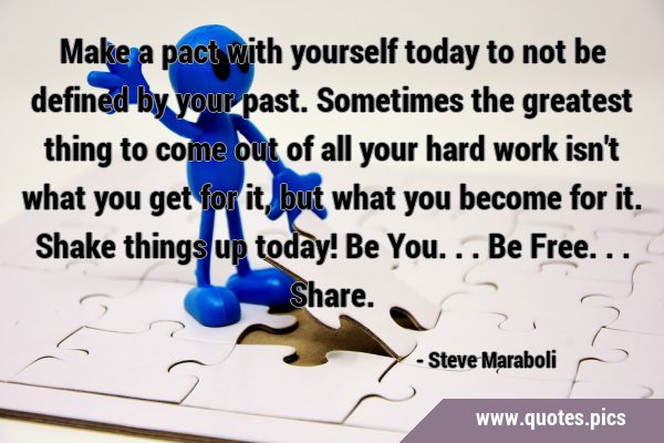 Make a pact with yourself today to not be defined by your past. Sometimes the greatest thing to …