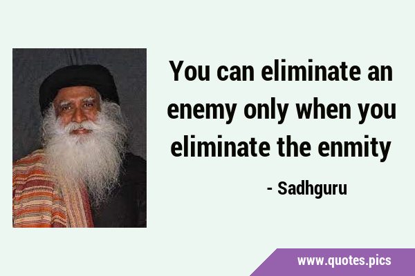 You can eliminate an enemy only when you eliminate the …