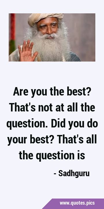 Are you the best? That