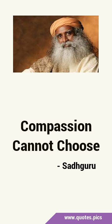 Compassion Cannot …