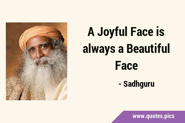 A Joyful Face is always a Beautiful …