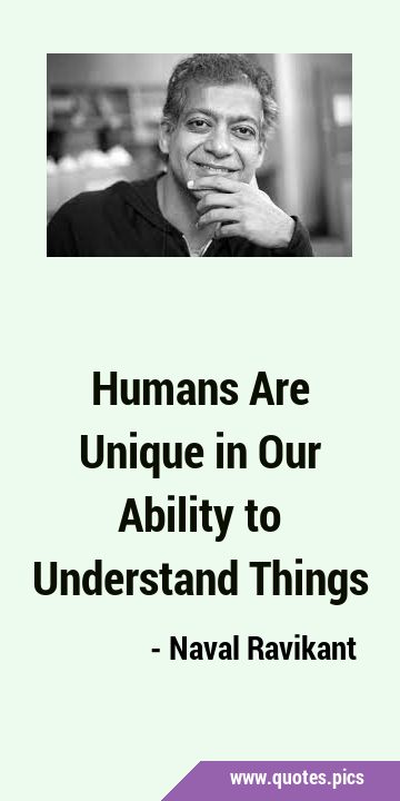 Humans Are Unique in Our Ability to Understand …