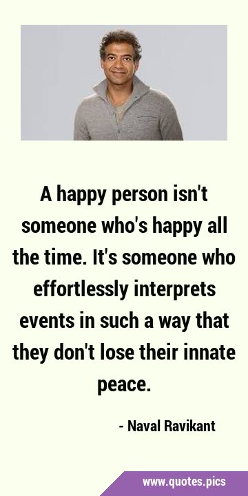 A happy person isn