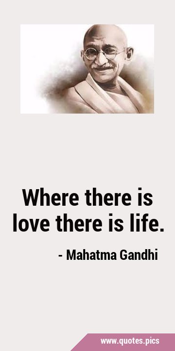 Where there is love there is …