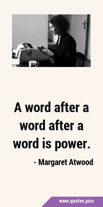 A word after a word after a word is …
