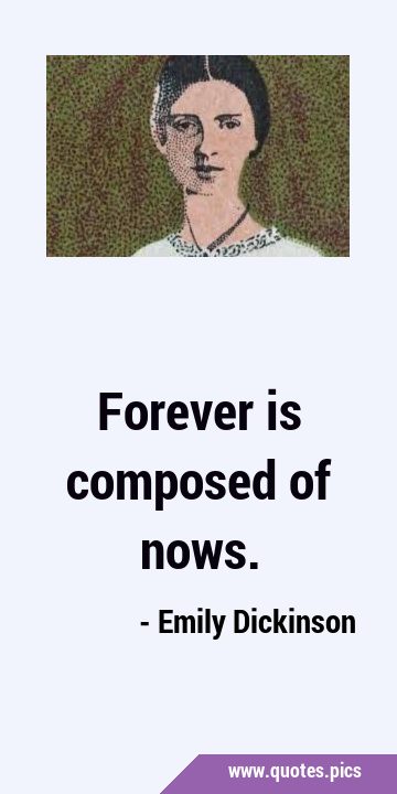 Forever is composed of …