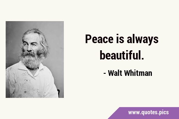 Peace is always …