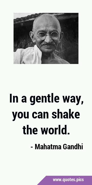 In a gentle way, you can shake the …