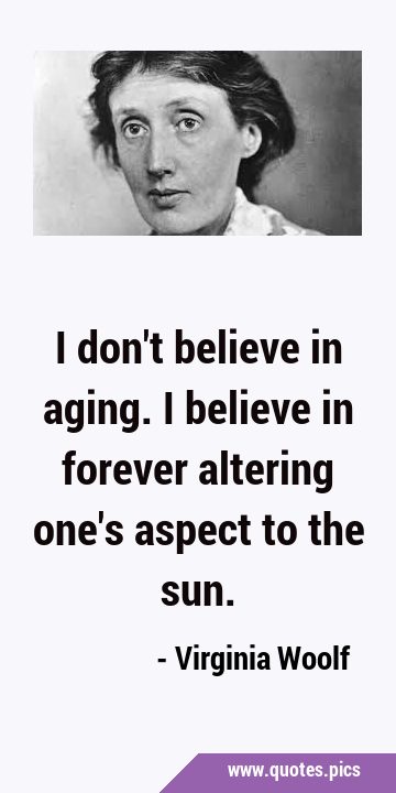 Virginia Woolf on aging