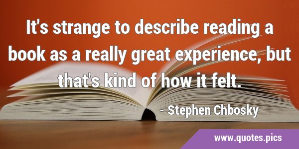 It's strange to describe reading a book as a really great experience, but that's kind of how it …