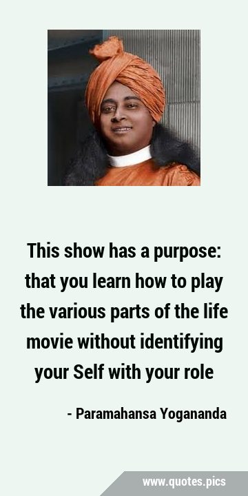 This show has a purpose: that you learn how to play the various parts of the life movie without …