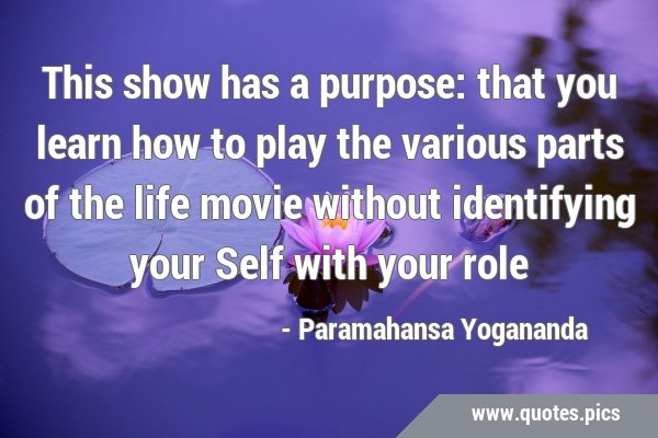 This show has a purpose: that you learn how to play the various parts of the life movie without …