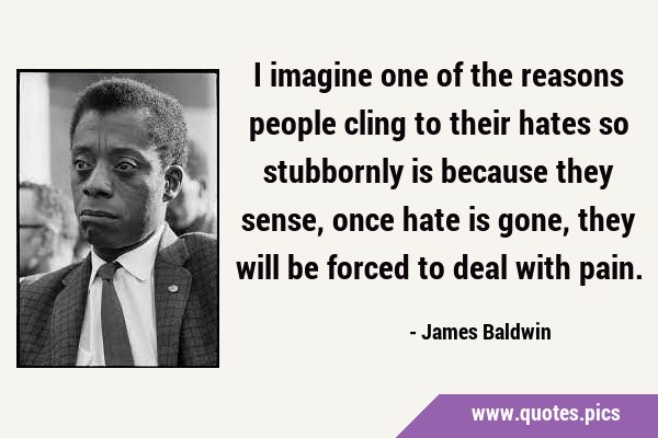 I imagine one of the reasons people cling to their hates so stubbornly is because they sense, once …