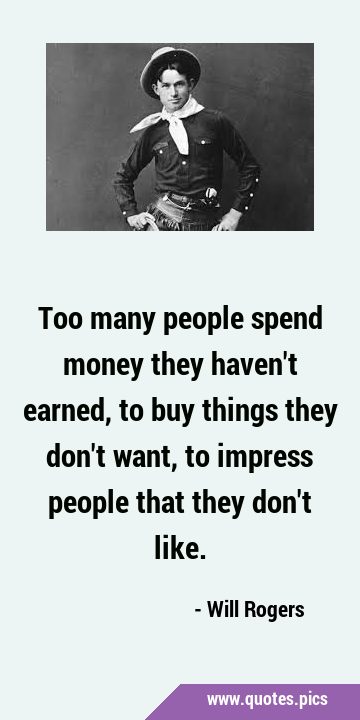 Too many people spend money they haven