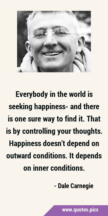 Everybody in the world is seeking happiness- and there is one sure way to find it. That is by …