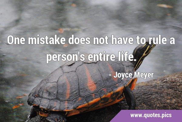 One mistake does not have to rule a person