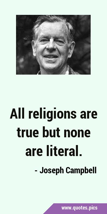 All religions are true but none are …