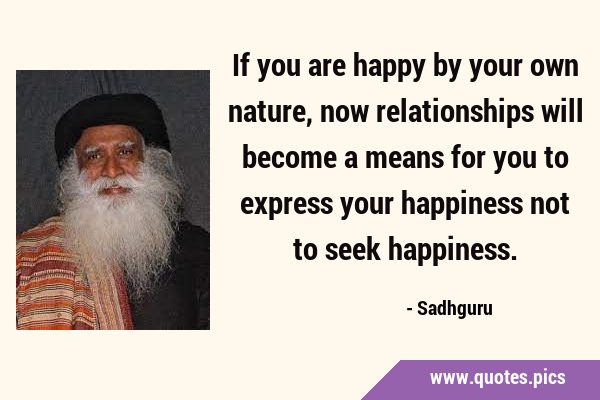 If you are happy by your own nature, now relationships will become a means for you to express your …