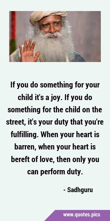If you do something for your child it